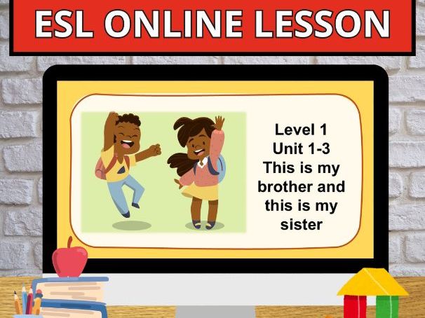 Online Class English For Young Learners Curriculum. U2 L3 Brother Sister Family