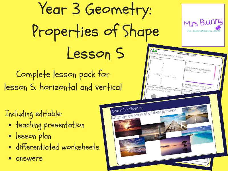 5. Geometry: horizontal and vertical lesson pack (Y3)